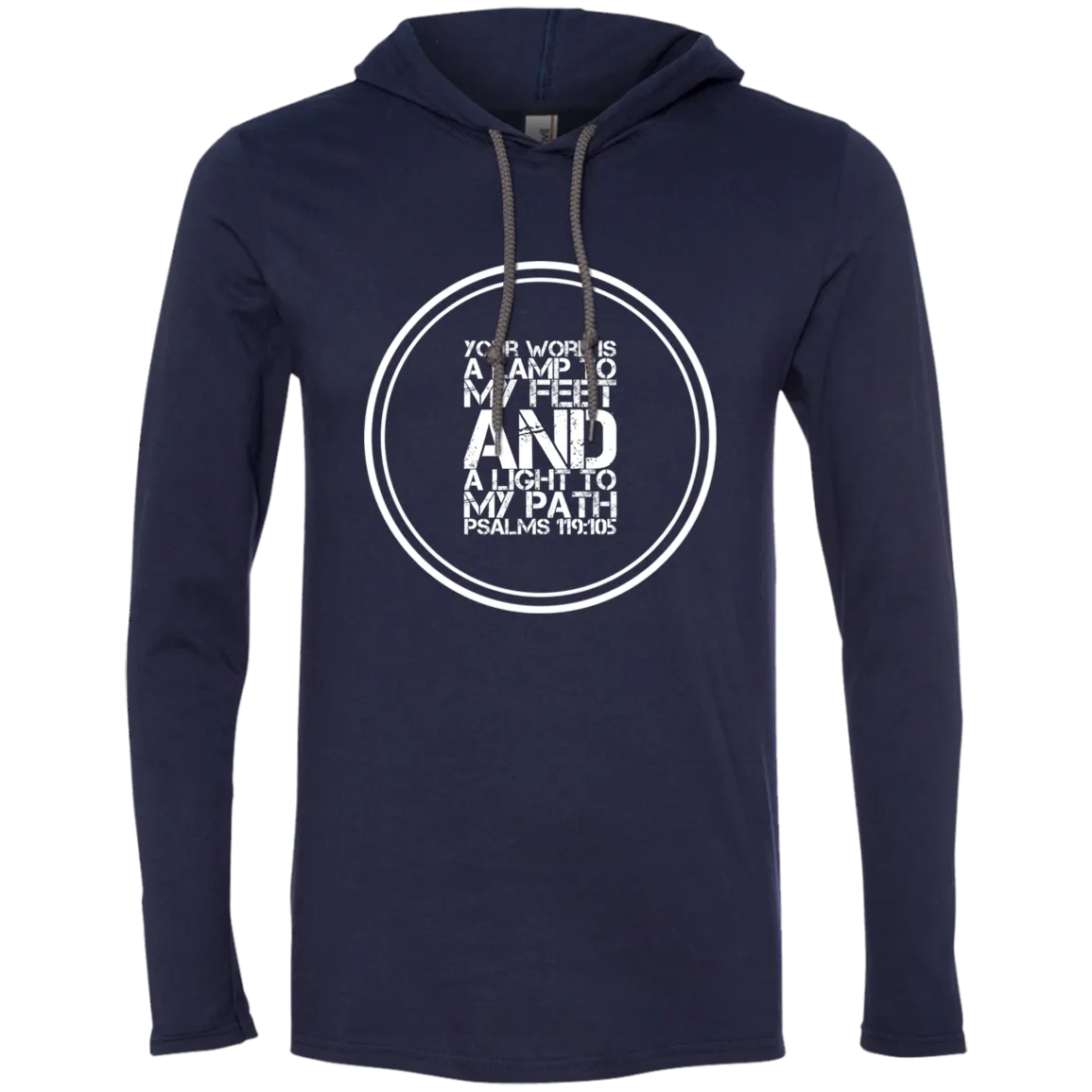 Bible Verse Men Long Sleeve T-Shirt Hoodie - Your Word Is Light To My Path ~Psalm 119:105~ Design 8 (White Font)